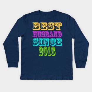 best husband since 2018 Kids Long Sleeve T-Shirt